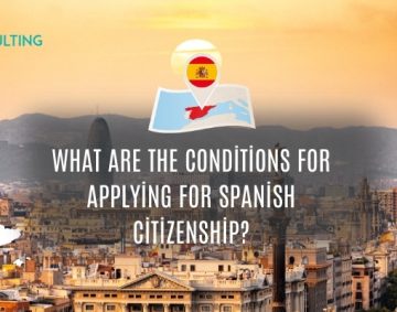 What Are the Conditions for Applying for Spanish Citizenship?